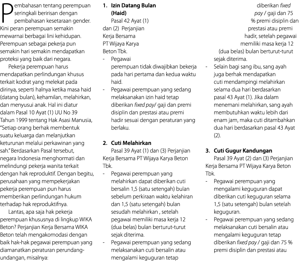 Pembahasan tentang perempuan seringkali beririsan dengan pembahasan kesetaraan gender  Kini peran perempuan semakin m   