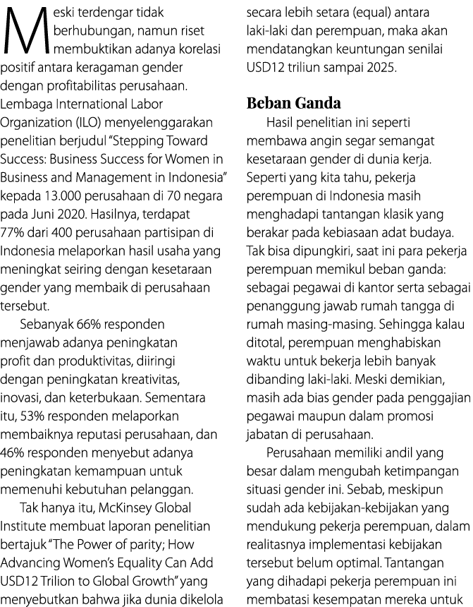 Meski terdengar tidak berhubungan, namun riset membuktikan adanya korelasi positif antara keragaman gender dengan pro   