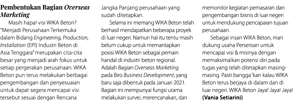Pembentukan Bagian Overseas Marketing Masih hapal visi WIKA Beton   Menjadi Perusahaan Terkemuka dalam Bidang Enginee   