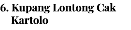 6  Kupang Lontong Cak Kartolo