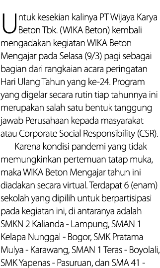 Untuk kesekian kalinya PT Wijaya Karya Beton Tbk  (WIKA Beton) kembali mengadakan kegiatan WIKA Beton Mengajar pada S   